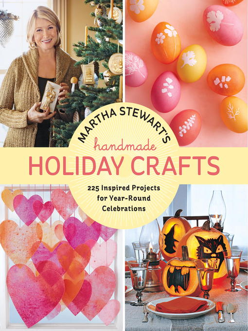 Title details for Martha Stewart's Handmade Holiday Crafts by Editors of Martha Stewart Living - Wait list